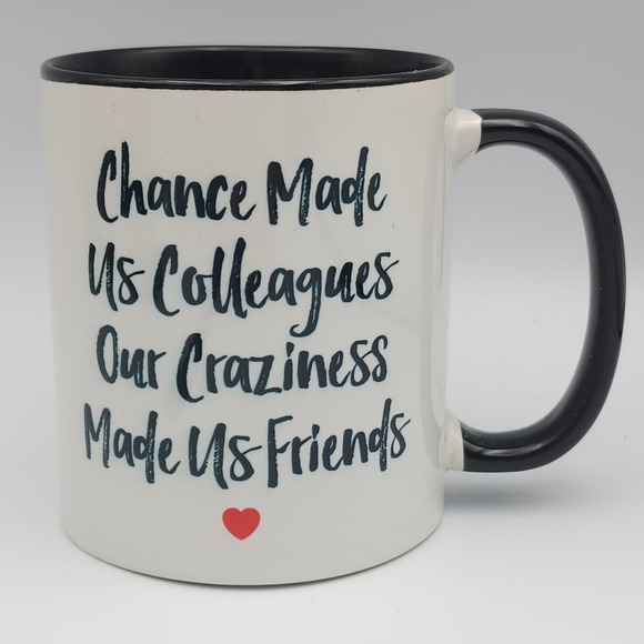 Handmade Other - Work Friend Gift, Office Gift Coffee Mug, Chance Made us Colleagues Craziness